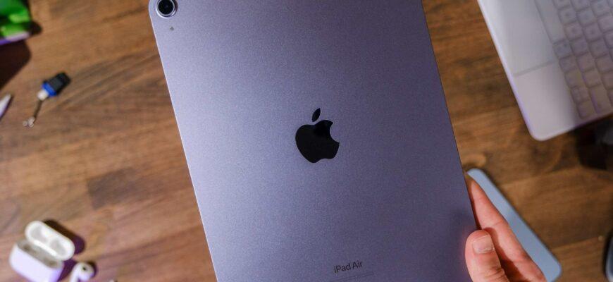 Что ждать от нового iPad Air 6 в октябре 2023 года